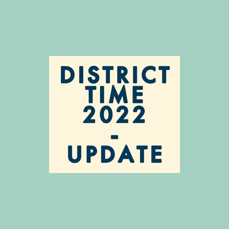 District Time 2022 - This Weekend!