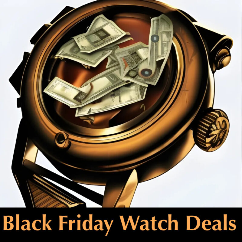 Black Friday Watch Sales 2022